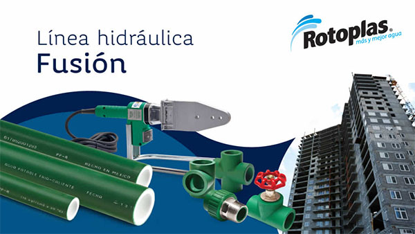 Línea hidráulica Fusión Rotoplas, tuberías y conexiones de PPR