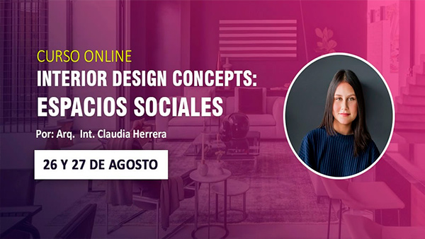 Dossier presenta curso online, Interior design concepts: Espacios Sociales