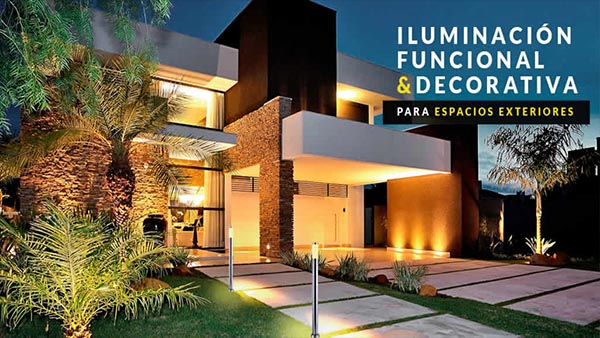 Espacios exteriores: iluminación funcional y decorativa