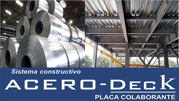 Sistema constructivo Acero-Deck : Construcción moderna y sostenible