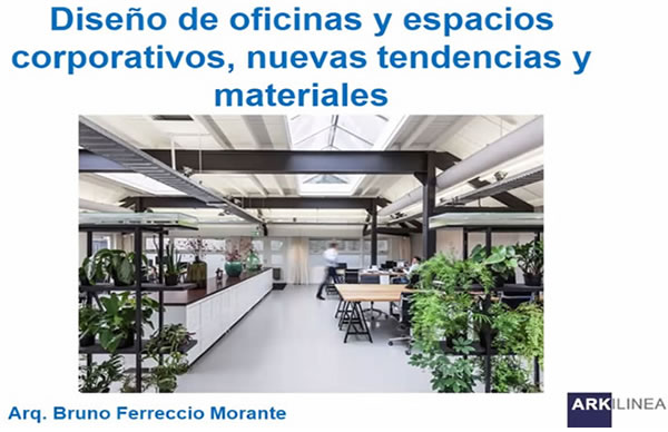 Dossier presentó el curso online: “Diseño de oficinas y espacios corporativos, nuevas tendencias, materiales”