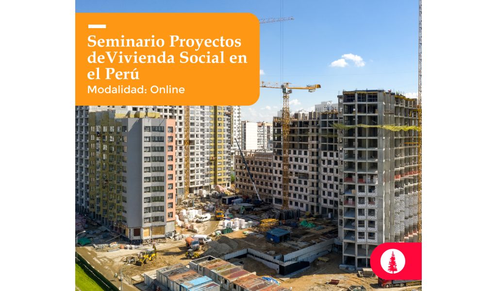 ESAN brindará seminario sobre proyectos de vivienda social en el Perú