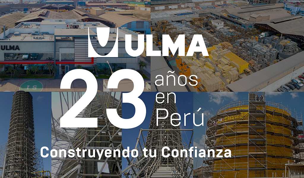 ULMA Perú celebra su 23° aniversario liderando el mercado peruano de andamios y encofrados