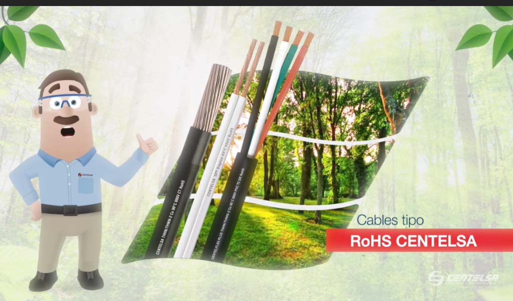 Cables Centelsa RoHs- Respeto por el medio ambiente