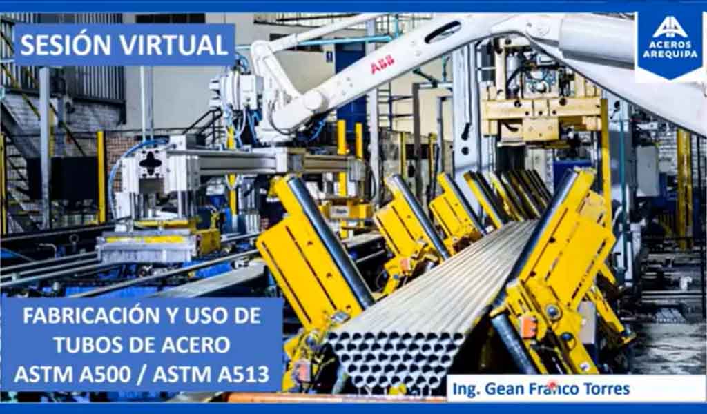 Sesión Online | Fabricación y uso de tubos de acero - ASTM A500 / ASTM A513