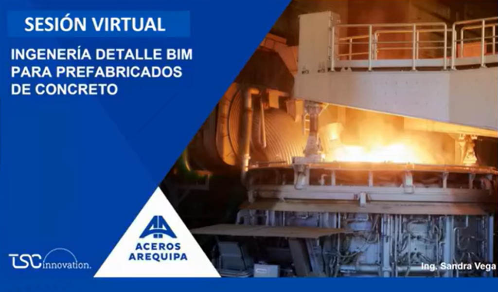 Sesión Online | Ingeniería de detalle BIM para Prefabricados de concreto