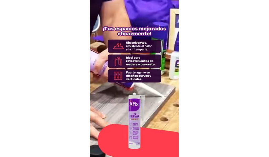 AFIX PU Montaje: la fuerza que da forma a tus ideas